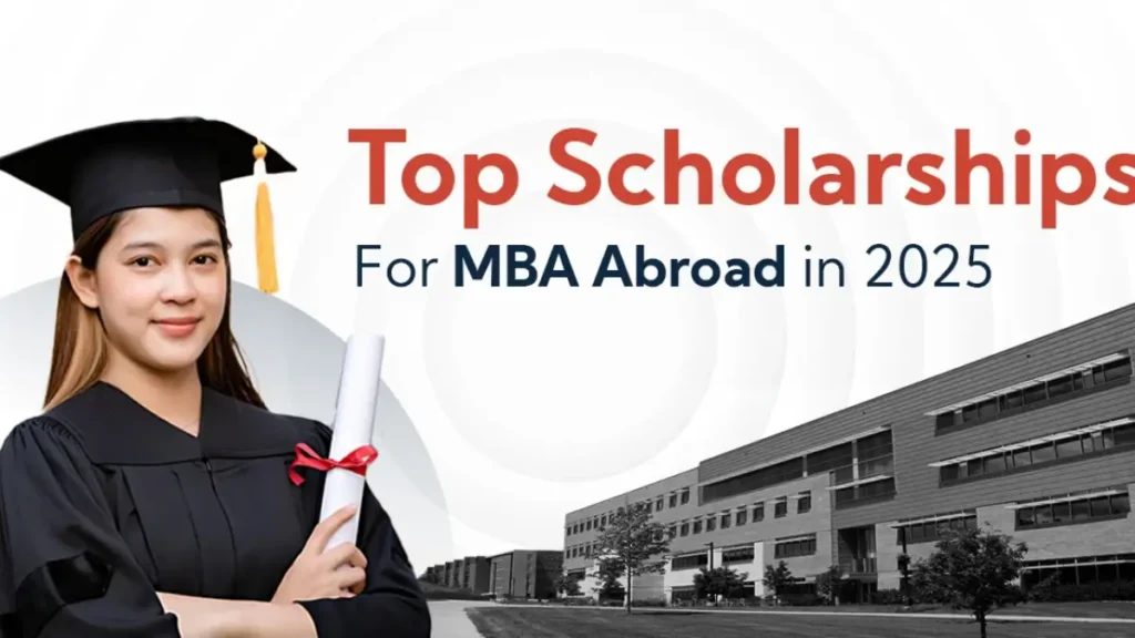 Top MBA Scholarships for Indian Students in 2025